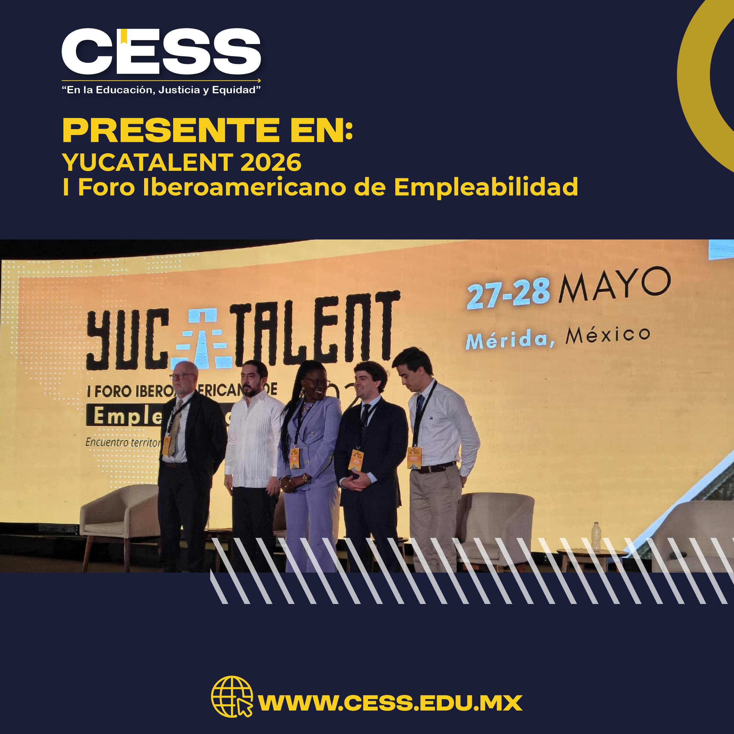 ¡Foro Iberoamericano de Empleabilidad YUCATALENT 2026!